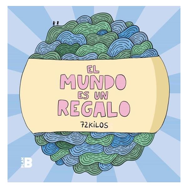 el-mundo-es-un-regalo-72-kilos-nuvols-de-regals