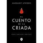 El cuento de la criada. Margaret Atwood.