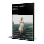 formato del libro maite de fernando aramburu