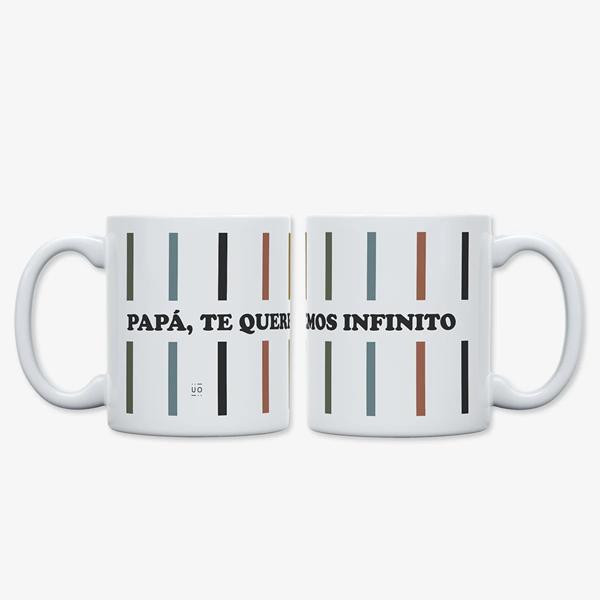 Taza de cerámica con la frase Papá, te queremos infinito