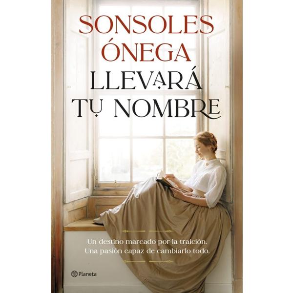 llevara-tu-nombre-sonsoles-onega