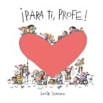 Portada del libro ¡Para ti, profe!