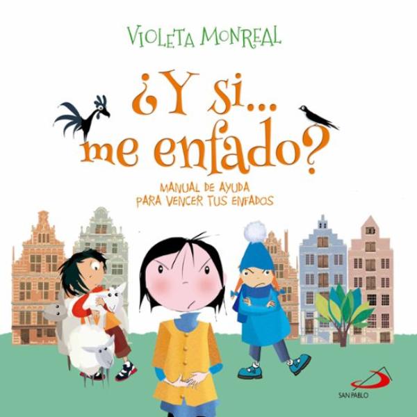Portada del libro ¿Y si... me enfado? de Violeta Monreal.