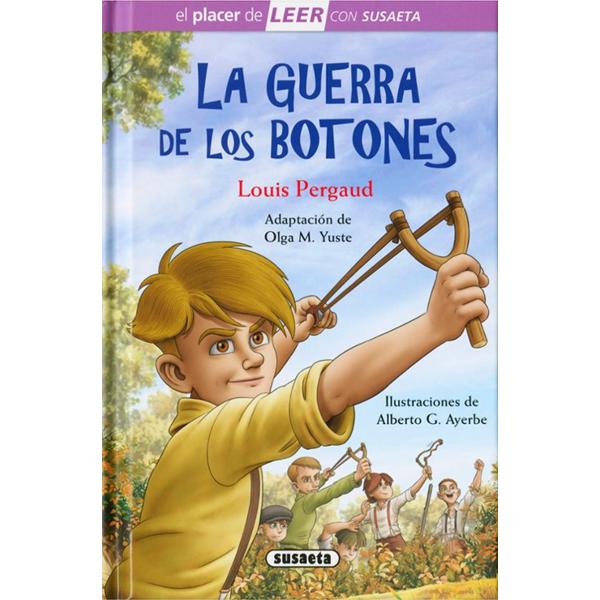 Portada del libro La guerra de los botones de Louis Pergaud publicado por Editorial Susaeta.