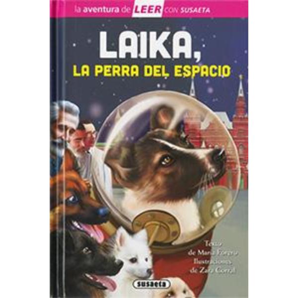 Portada del libro Laika, la perra del espacio de Editorial Susaeta.