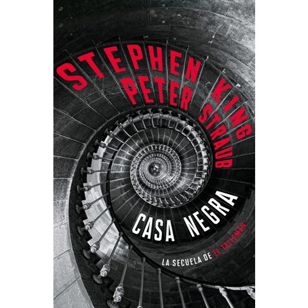 Portada del libro Casa Negra (El Talismán 2) de Stephen King y Peter Straub.