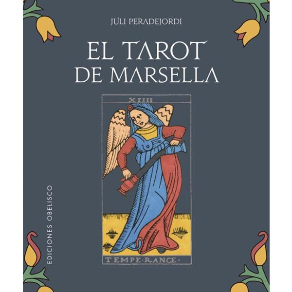 El Tarot de Marsella de Juli Peradejordi con cartas y manual