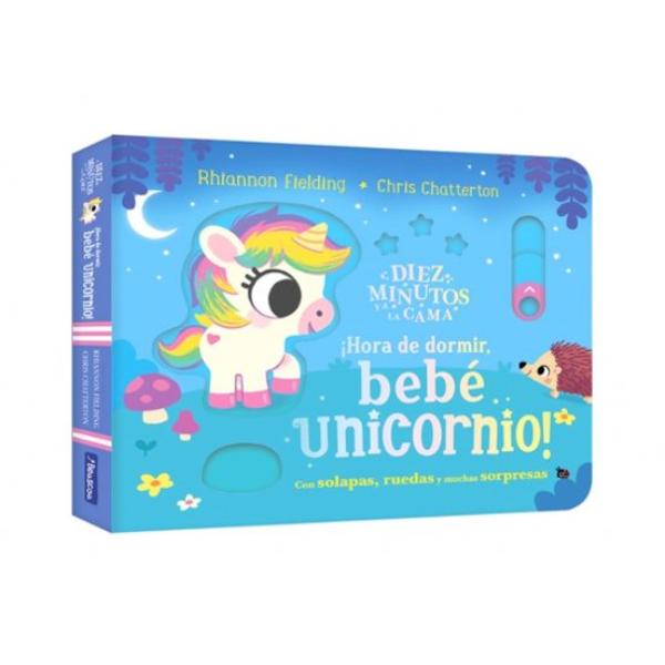 Diez minutos y a la cama - ¡Hora de dormir, bebé unicornio!