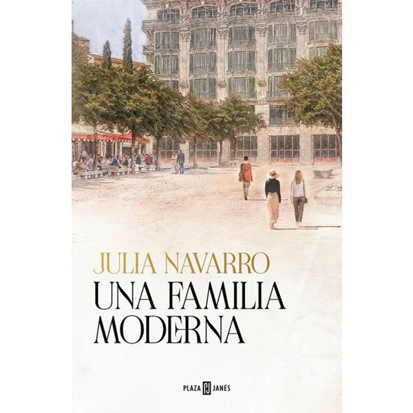 Una familia moderna - Julia Navarro Una familia moderna de Julia Navarro